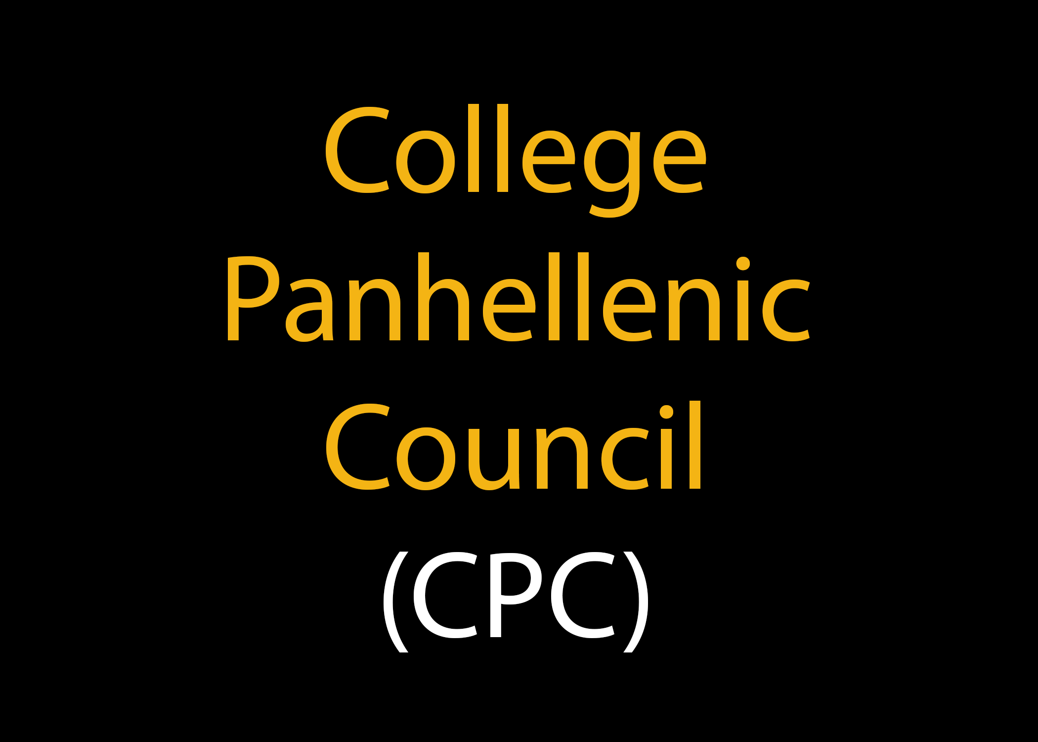 College Panhellenic Council (CPC)